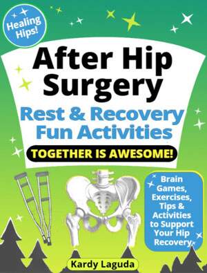 After Hip Surgery Book